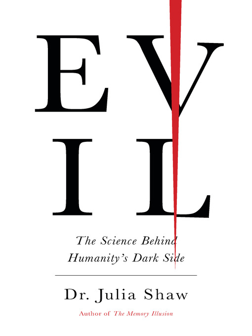 Title details for Evil by Julia Shaw - Wait list